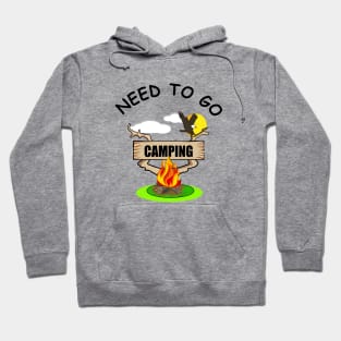 Need To Go Camping Hoodie